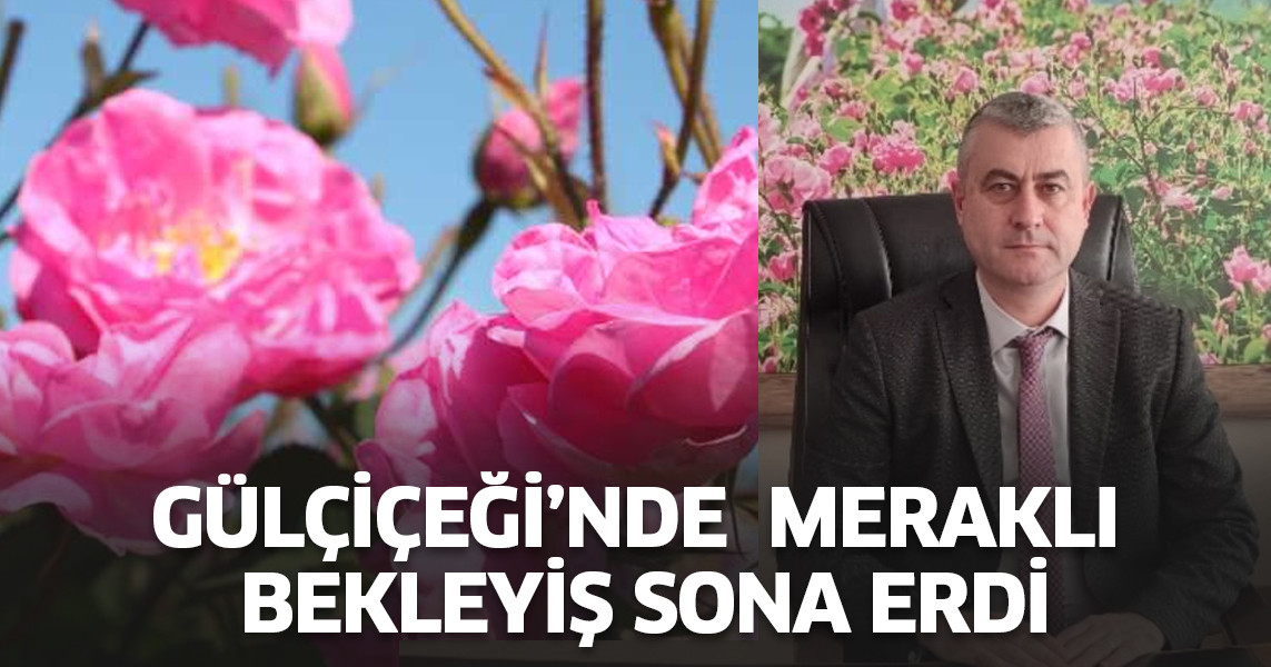 Gülçiçeği’nde  Meraklı Bekleyiş Sona Erdi