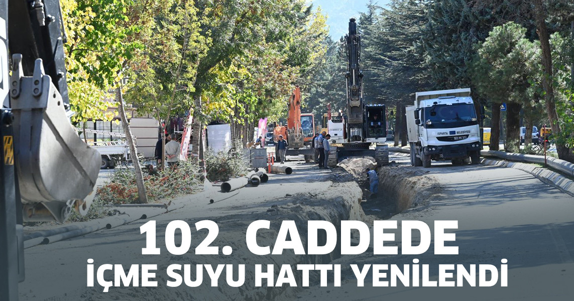 102. caddede içme suyu hattı yenilendi